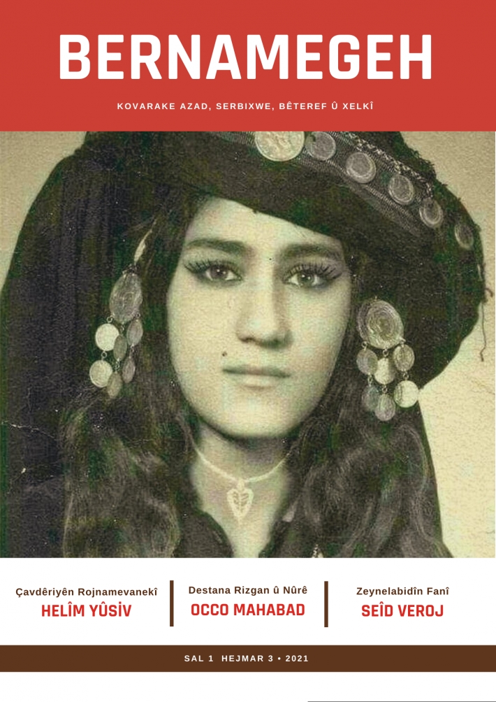 Kürtçe kültür, sanat, edebiyat ve toplum dergisi Bernamegeh'in 3. sayısı çıktı Occo Mahabat, Helim Yusif,