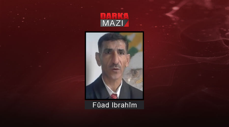 PYD Asayişinin dört yıl önce kaçırdığı Fuad İbrahim nerede? ENKS; PKK; Kandil, Cıwanên Şoreşger, Şekirxaç, Derik, Kürt Yüksek Konseyi, Suriye Rejimi