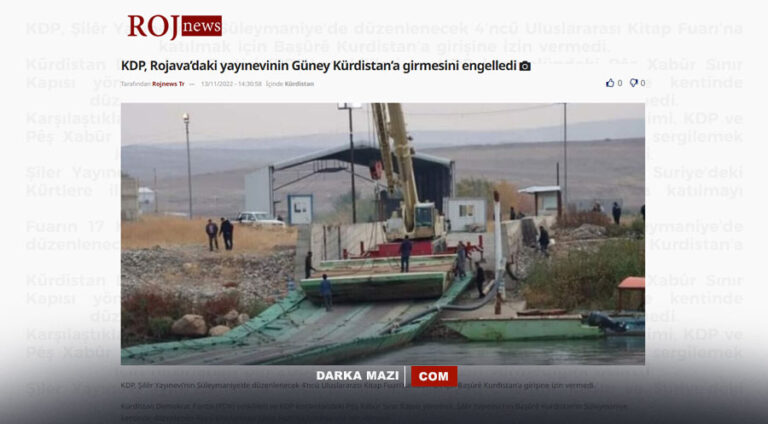 RojNews’in, “ Rojava yayın evlerinin geçişi engelleniyor” haberi de yalan çıktı, Semalka, Peş Xabur sınır kapısı, PKK, PYD ENKS Esmehan Davud, Mahmur Haşdi Şabi; Musul