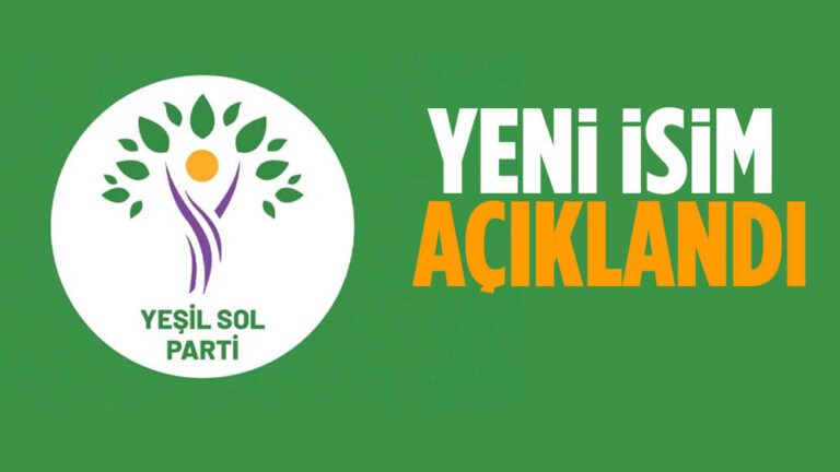 Yeşil Sol Parti’nin yeni ismi belli oldu