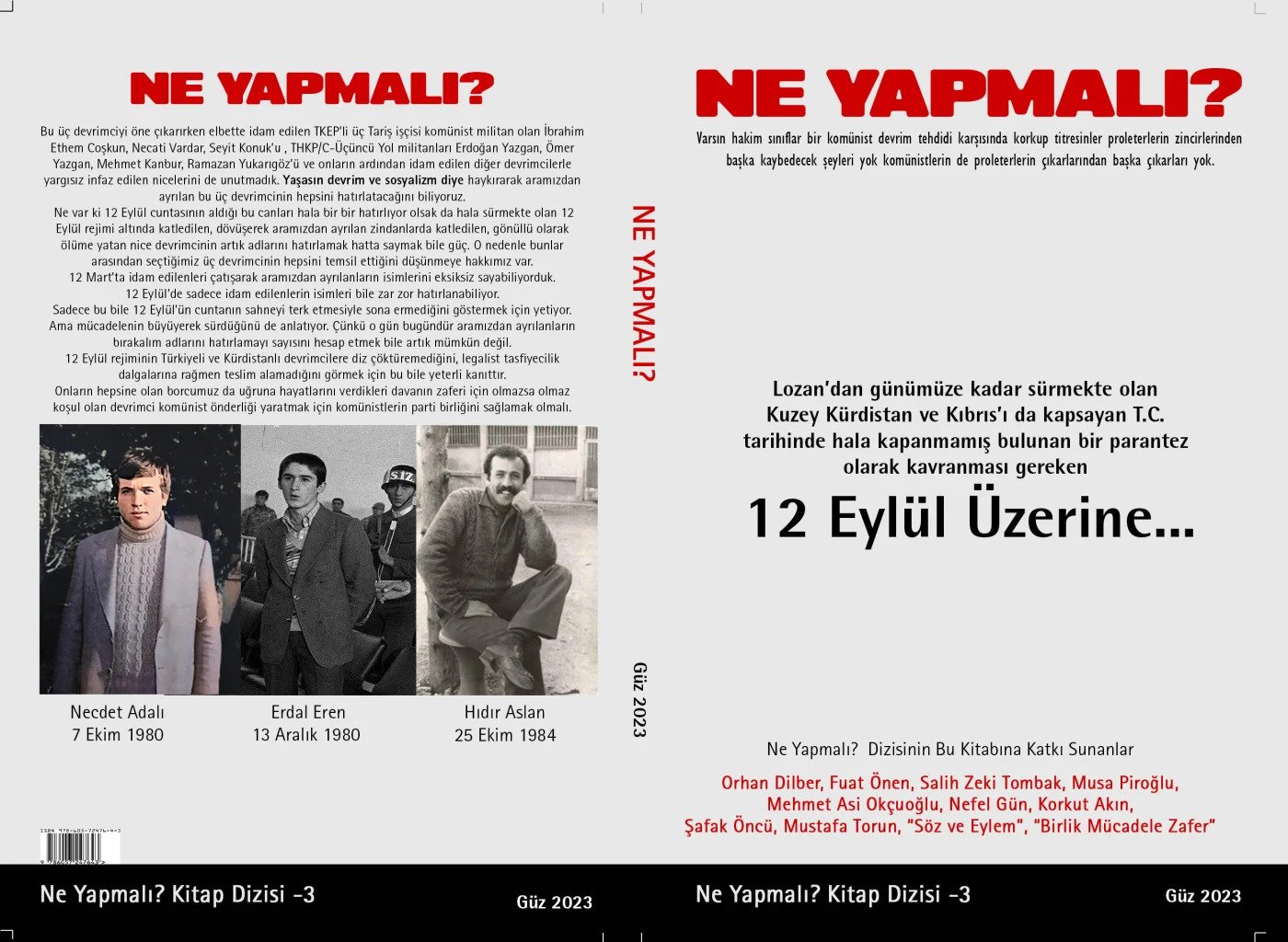 Fuat Önen “Ne yapmalı?”  Kitap dizisinin güz sayısında Lozan’ı ve Kürt milliyetçiliğini yazdı 