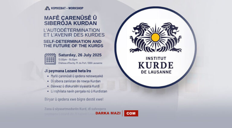 Lozan’ın 102’inci yıl dönümünde Lozan Kürt Enstitüsünden  “Kendi kaderini tayin hakkı çalıştayı”