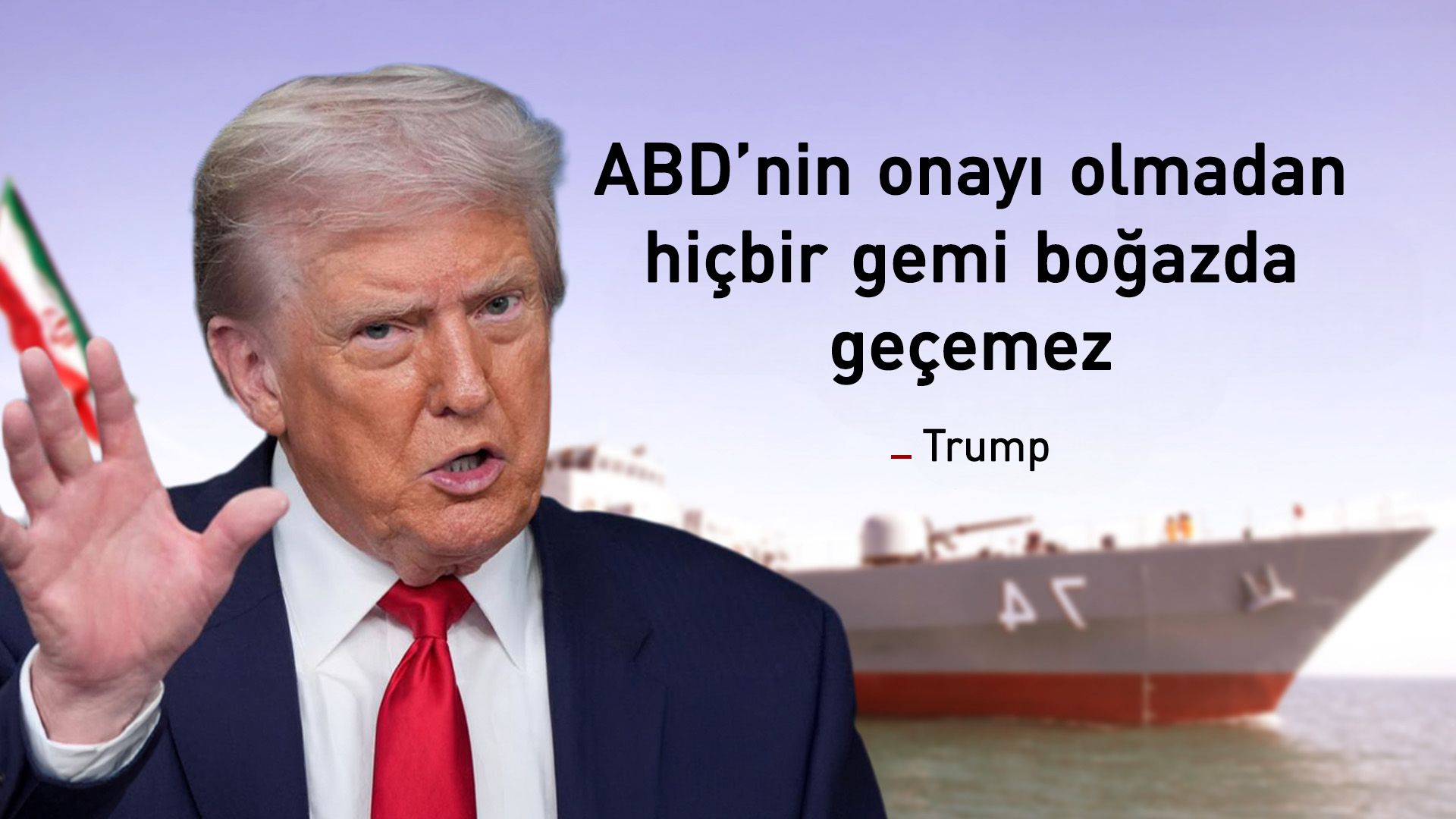 Trump: ABD donanmasına Hürmüz Boğazı'na mayın döşeyen tekneleri batırma emri verdim