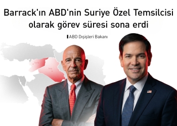 ABD Dışişleri Bakanı Marco Rubio: ABD'nin Suriye Özel Temsilcisi Barrack'ın görev süresi sona erdi