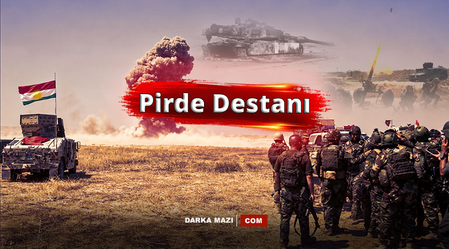 Hewler’in işgaline karşı direniş destanı: Pirde Direnişinin üstünden 9 yıl geçti